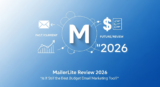 MailerLite Review 2026: Is It Still the Best Budget Email Marketing Tool?