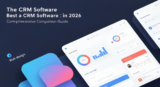 Best CRM Software 2026: Complete Comparison Guide